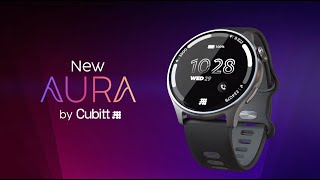 NEW Cubitt AURA Smartwatch [upl. by Ylimme205]