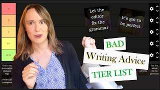 A Tier List of Bad Writing Advice  Author Ranks Writing Advice you should Avoid [upl. by Tony423]