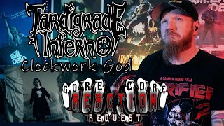 Reaction  Tardigrade Inferno  Clockwork God  Request [upl. by Aikas]