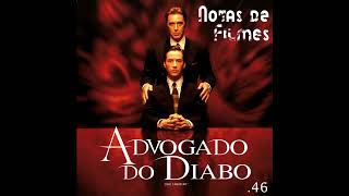 Ep46  Advogado do Diabo 1997 [upl. by Evadne]