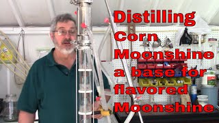 E248 Corn Moonshine Distillation Base for Flavored Moonshine [upl. by Reis]