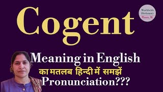 cogent meaning l meaning of cogent l cogent ka hindi main matlab hota hai l vocabulary l [upl. by Llehsor]