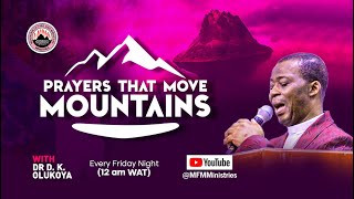 PRAYERS THAT MOVE MOUNTAINS Episode 102 with Dr D K Olukoya [upl. by Zabrine918]