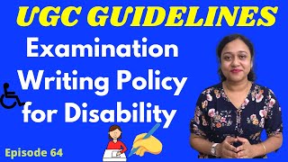 Updated UGC Guidelines EXAMINATION WRITING POLICY FOR DISABILITY 2019UGC Guidelines  DIVYANGJAN [upl. by Chaim]