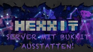 Hexxit Server mit Bukkit ausstatten Funktioniert auch mit anderen Modpacks GermanHD [upl. by Cyndy]