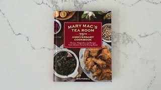 Mary Macs Tea Room 75th Anniversary Cookbook by John Ferrell [upl. by Naillimxam474]