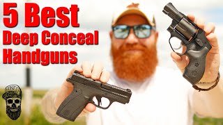 Top 5 Ultra Small Handguns The Best Deep Conceal Pistols [upl. by Aihsein666]