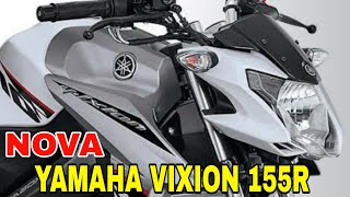 NOVA YAMAHA VIXION 155R MELHOR QUE TITAN 160C [upl. by Curr]