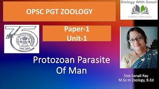 Protozoan Parasite Of Man  OPSC PGT Requirement 2024 opscpgtzoology biologywithsonali [upl. by Tolmann]