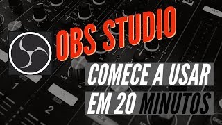 Tutorial OBS STUDIO  Para iniciantes [upl. by Dolly364]