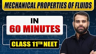 Complete MECHANICAL PROPERTIES OF FLUIDS in 60 Minutes  Class 11th NEET [upl. by Reginauld]