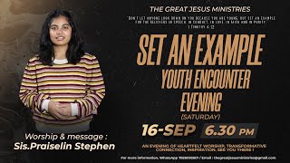 Set an Example  Youth Encounter  Praiselin Stephen [upl. by Eerdna]