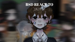 PART 2 WIP 👩‍🔧 BSD React To Dazai as CC Afton‼️ see the end probably discontinued [upl. by Keryt]