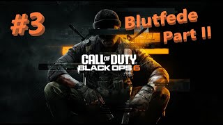 Call of Duty Black Ops 6 Blutfede Part II 3 Deutsch PC [upl. by Alikee]