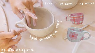 how to make a ceramic mug  no wheel required 🌸 pottery from home [upl. by Rombert]