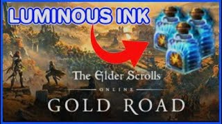 Eso  The Best Luminous Ink Farm  Make Millions of Gold [upl. by Guise]