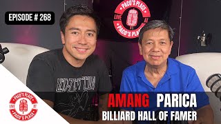 Amang Parica Billiard HALL OF FAMER EPISODE  268 The Pacos Place Podcast [upl. by Bradeord515]