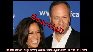 The Real Reason Doug Emhoff Possible First Lady Divorced His Wife Of 16 Years [upl. by Nitsruk]