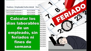 Como calcular los días laborados de un empleado descontando los fines de semana y días festivos [upl. by Lahpos]