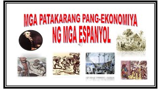 Mga Patakarang Pang Ekonomiya ng mga Espanyol MELC [upl. by Adne438]