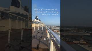 Day Fourteen of our Transatlantic Crossing on the Celebrity Silhouette [upl. by Harday]