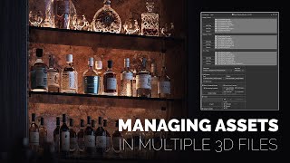 Managing amp Organizing Assets in Multiple 3D Files at ONCE l Batch RenderampRelink [upl. by Emilio]