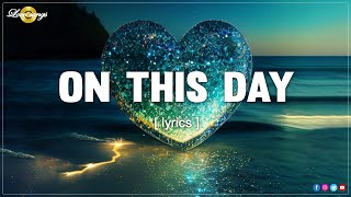 David Pomeranz  On This Day Lyrics [upl. by Assetnoc650]