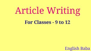 Article  article writing  article writing cbse  class 9 article  Class 10 article writing [upl. by Perretta]