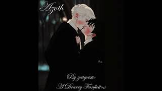 Ch10  Azoth by zeitgeistic  A Drarry  Draco x Harry Fanfiction Harry Potter Audiobook [upl. by Petulah]