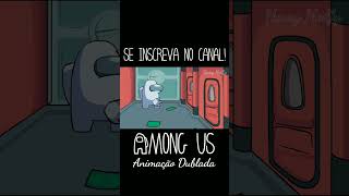 Among Us Animação Dublada  O Rico viral shorts amongus [upl. by Oys]