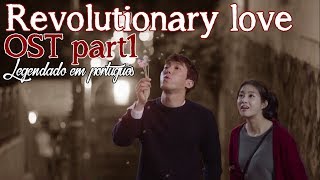 MV Revolutionary Love OST part 1 Strange Love  Cheon Dan Bi Legendado PTBR [upl. by Ateekram]