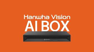 Transition to AI era with Hanwha Visions AI boxAIB800 [upl. by Atikir819]