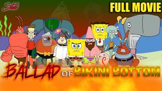 SpongeBob SquarePants Ballad of Bikini Bottom FULL MOVIE [upl. by Eikram827]