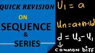 QUICK REVISION ON SEQUENCE amp SERIES  GENERAL MATHEMATICS AND FURTHER MATHEMATICS [upl. by Lytle]