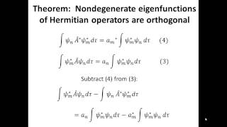 Nondegenerate Eigenfunctions of Hermitian Operators Are Orthogonal [upl. by Lefton423]