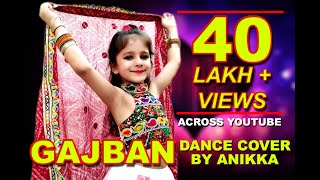 Gajban Pani Ne Chali  Dance by Anikka Vijay  Sapna Choudhary  Vishvajeet Choudhary [upl. by Iramaj819]