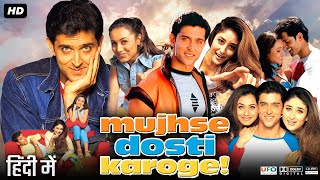 Mujhse Dosti Karoge Full Movie  Hrithik Roshan  Rani Mukerji  Kareena Kapoor  Review amp Facts [upl. by Tu]