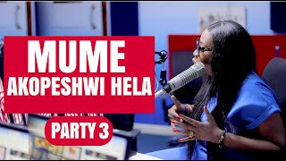 LILLIAN MWASHA MUME AKOPESHWI HELA Party 3 [upl. by Ardiedal]