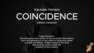 Sabrina Carpenter  Coincidence Karaoke Version [upl. by Korry]