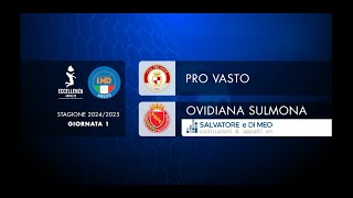 Eccellenza Abruzzo 1° giornata  Pro Vasto  Ovidiana Sulmona 11 [upl. by Osswald]