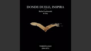 Donde Duele Inspira 36500 Días Versión Jazz Instrumental [upl. by Natsreik]