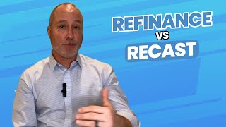 Refinance vs Recast [upl. by Lua]