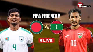 LIVE  🇧🇩 BANGLADESH vs MALDIVES 🇲🇻  FIFA TIER 1 INTERNATIONAL FRIENDLY  T Sports Football [upl. by Cyrillus]