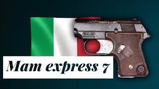 Pistolet MAM EXPRESS 7 ðŸ‡®ðŸ‡¹ [upl. by Osithe615]