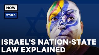 Israels NationState Law Explained  NowThis World [upl. by Dalohcin]