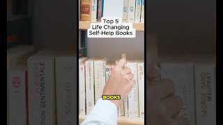 Top 5 Life Changing Self Help Books selfhelpbooks selfhelp books youtubeshorts [upl. by Aical]