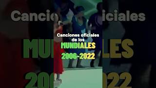 Canciones de los mundiales 20062022 [upl. by Oirad]