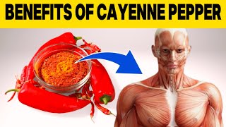 12 Surprising Health Benefits of Cayenne Pepper [upl. by Esorylime]