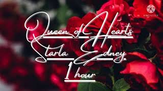 Queen of Hearts Starla Edney 1 hr loop Bass Boosted [upl. by Adnylam]