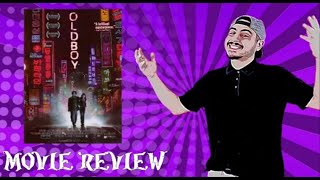 OLDBOY  MOVIE REVIEW NO SPOILERS [upl. by Llacam]